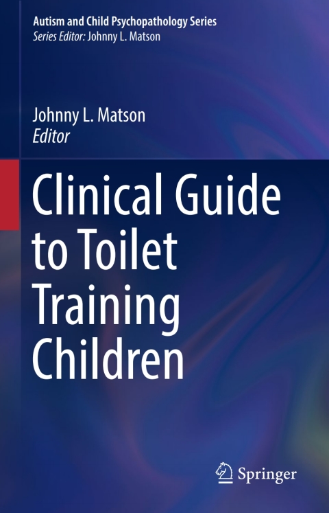 Cover image for book Clinical Guide to Toilet Training Children
