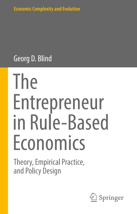 Cover image for book The Entrepreneur in Rule-Based Economics