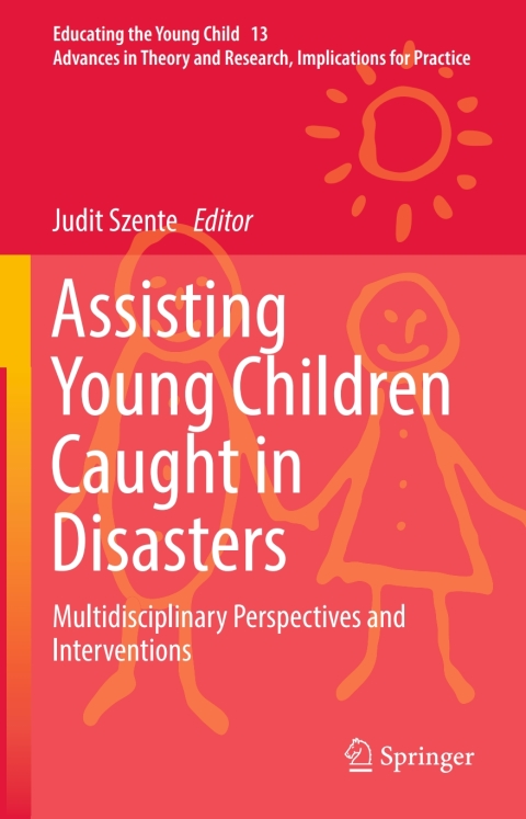 Cover image for book Assisting Young Children Caught in Disasters