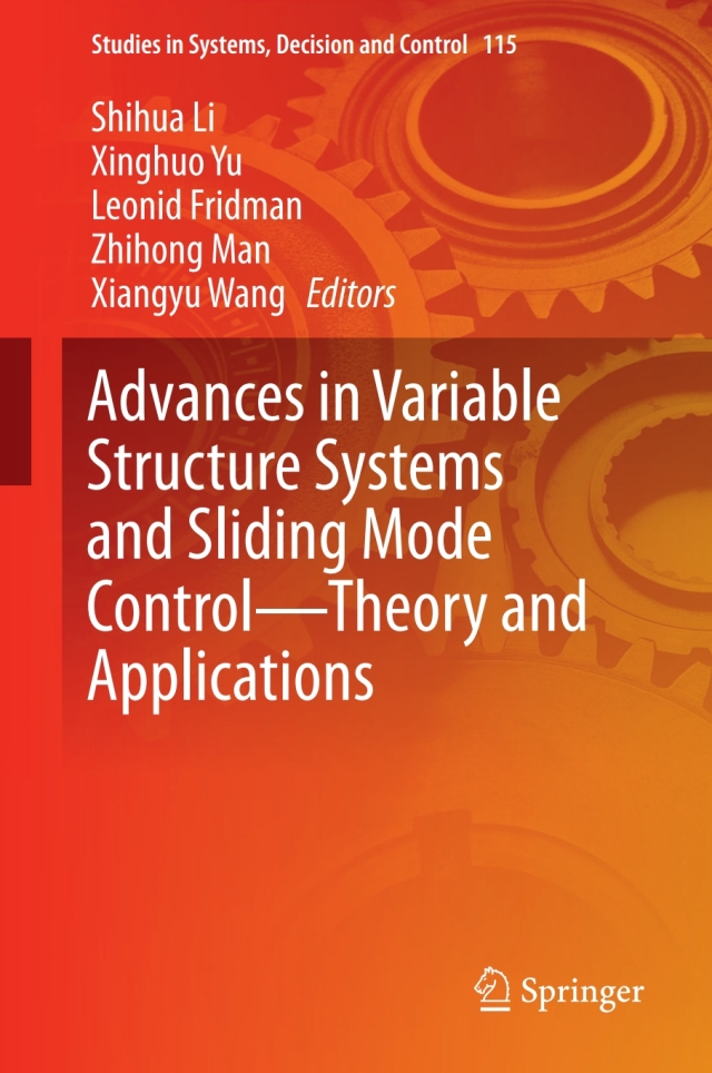 Advances in Variable Structure Systems and Sliding Mode Control—Theory and Applications