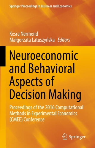 Neuroeconomic and Behavioral Aspects of Decision Making
