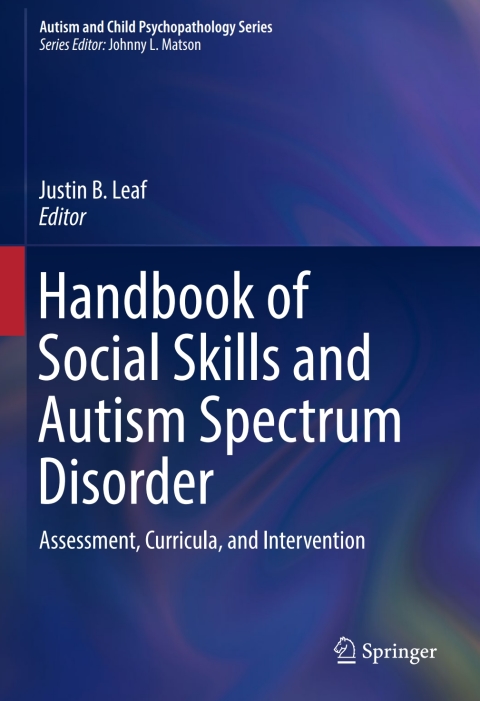 Cover image for book Handbook of Social Skills and Autism Spectrum Disorder