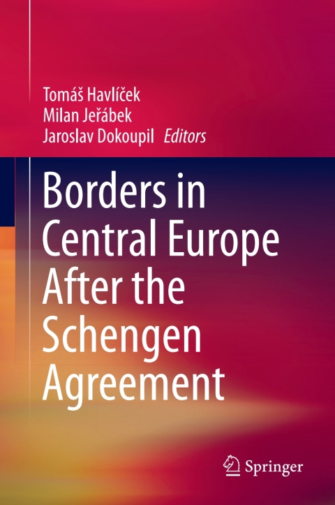 Cover image for book Borders in Central Europe After the Schengen Agreement