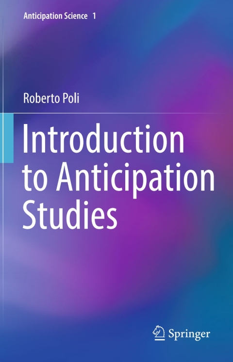 Cover image for book Introduction to Anticipation Studies
