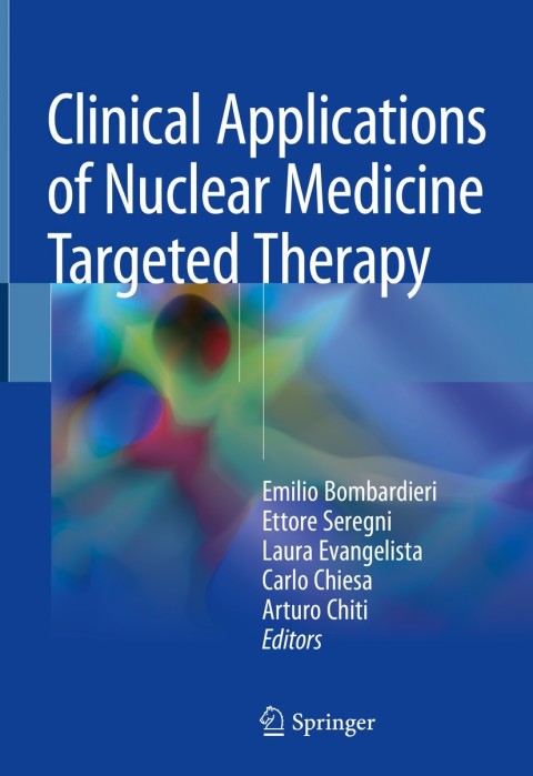 Cover image for book Clinical Applications of Nuclear Medicine Targeted Therapy