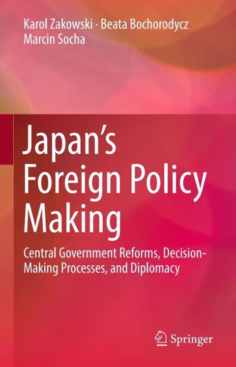 Cover image for book Japan’s Foreign Policy Making