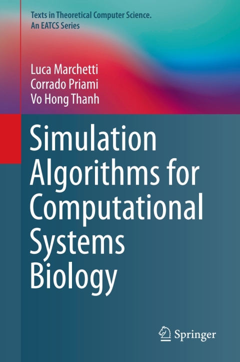 Cover image for book Simulation Algorithms for Computational Systems Biology