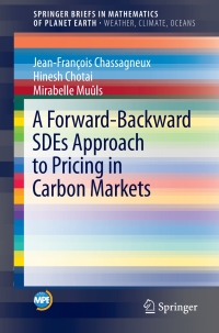 Cover image: A Forward-Backward SDEs Approach to Pricing in Carbon Markets 9783319631141