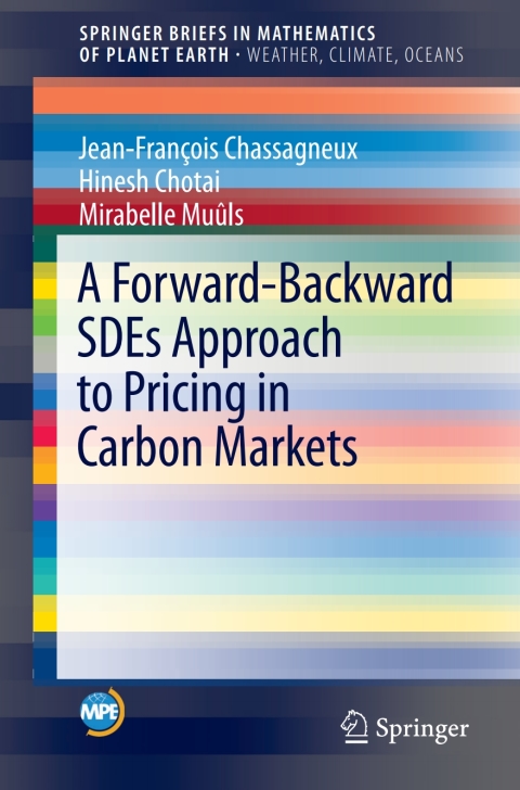 Cover image for book A Forward-Backward SDEs Approach to Pricing in Carbon Markets