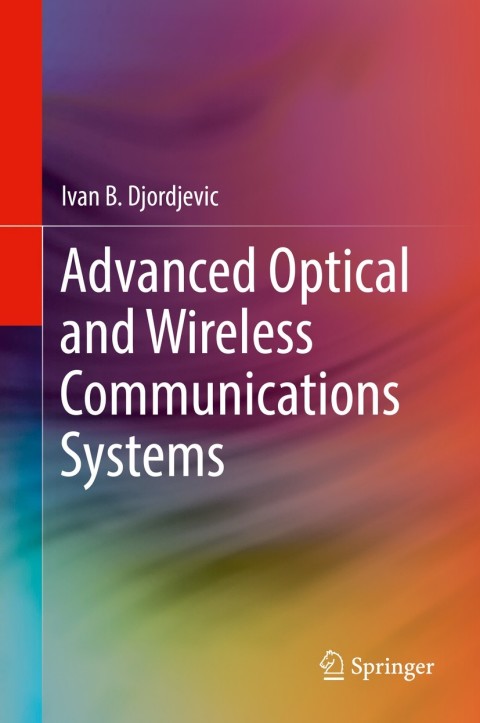 Cover image for book Advanced Optical and Wireless Communications Systems