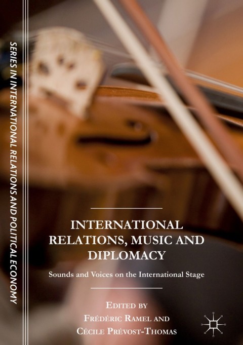 Cover image for book International Relations, Music and Diplomacy