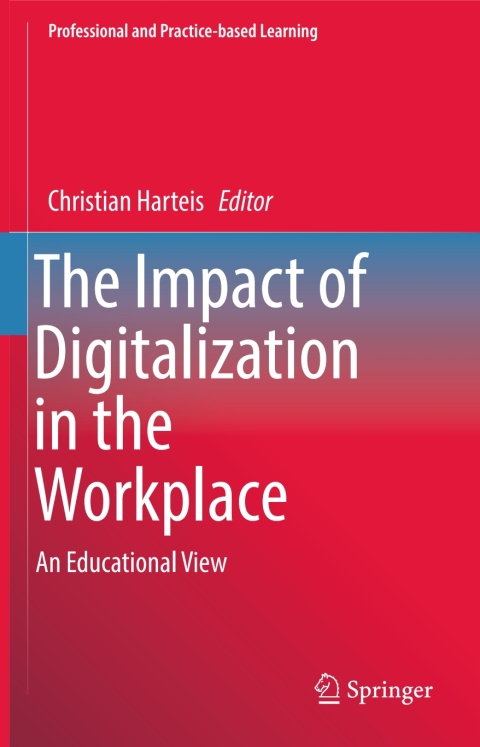 Cover image for book The Impact of Digitalization in the Workplace
