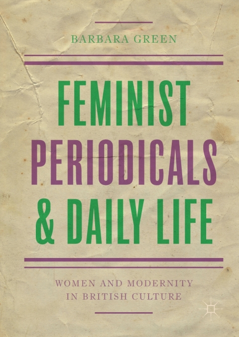 Cover image for book Feminist Periodicals and Daily Life