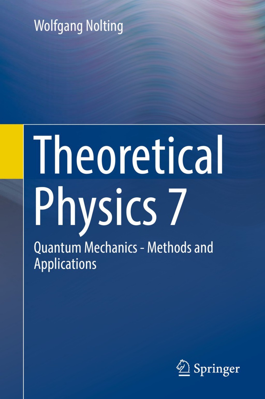 ISBN 9783319633244 product image for Theoretical Physics 7 (eBook Rental) | upcitemdb.com