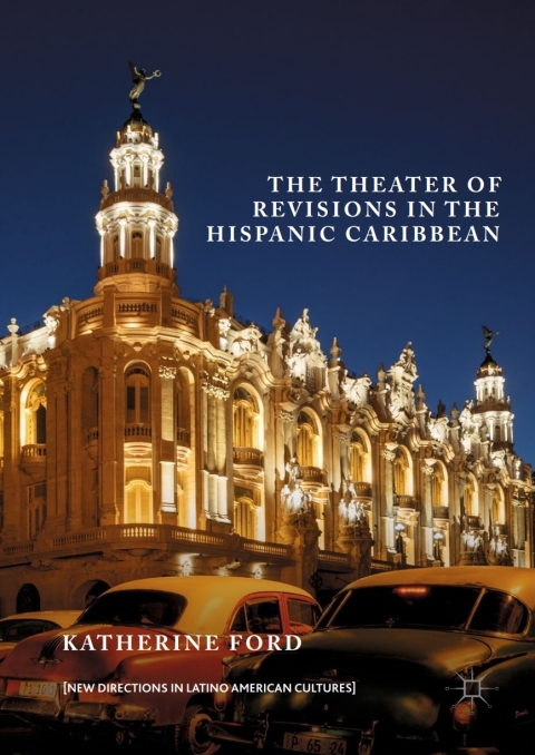Cover image for book The Theater of Revisions in the Hispanic Caribbean