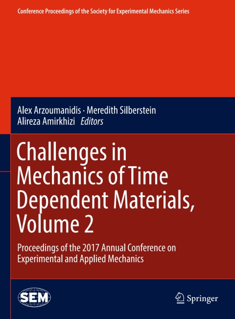 Cover image for book Challenges in Mechanics of Time Dependent Materials, Volume 2