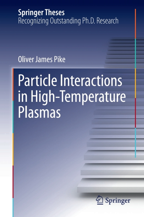 Cover image for book Particle Interactions in High-Temperature Plasmas