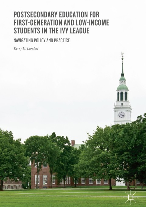 Cover image for book Postsecondary Education for First-Generation and Low-Income Students in the Ivy League