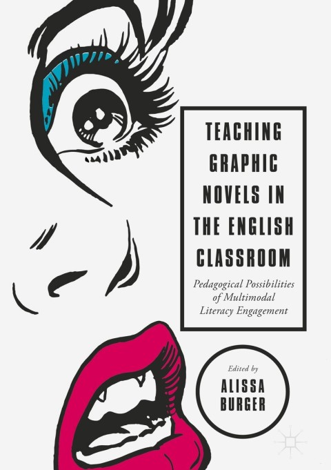 Cover image for book Teaching Graphic Novels in the English Classroom