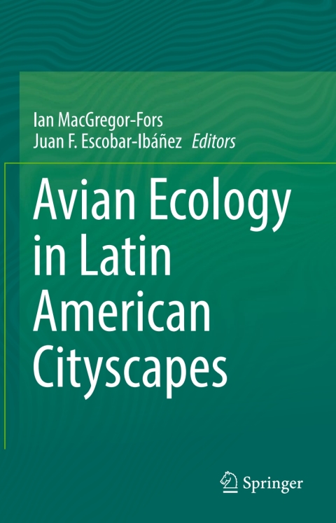 Cover image for book Avian Ecology in Latin American Cityscapes