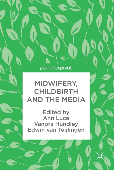 Cover image for book Midwifery, Childbirth and the Media
