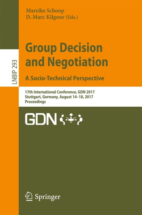 Cover image for book Group Decision and Negotiation. A Socio-Technical Perspective