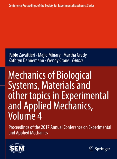 Cover image for book Mechanics of Biological Systems, Materials and other topics in Experimental and Applied Mechanics, Volume 4