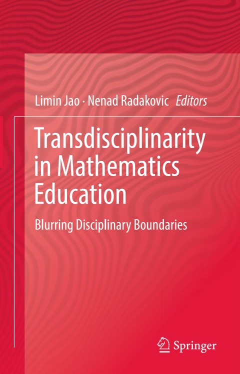 Cover image for book Transdisciplinarity in Mathematics Education