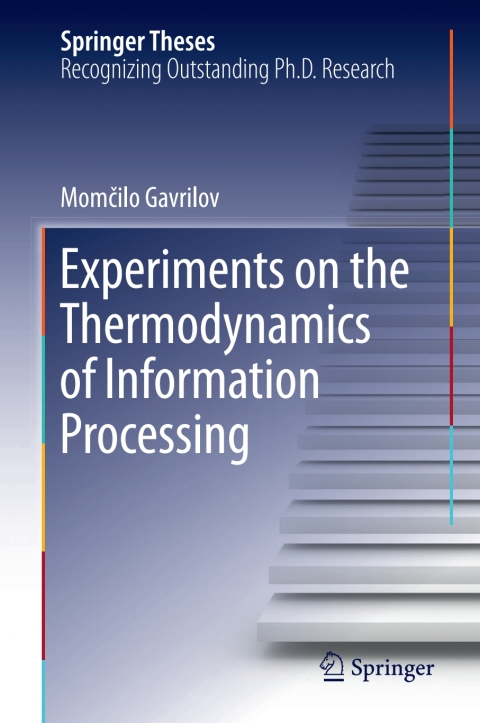 Cover image for book Experiments on the Thermodynamics of Information Processing