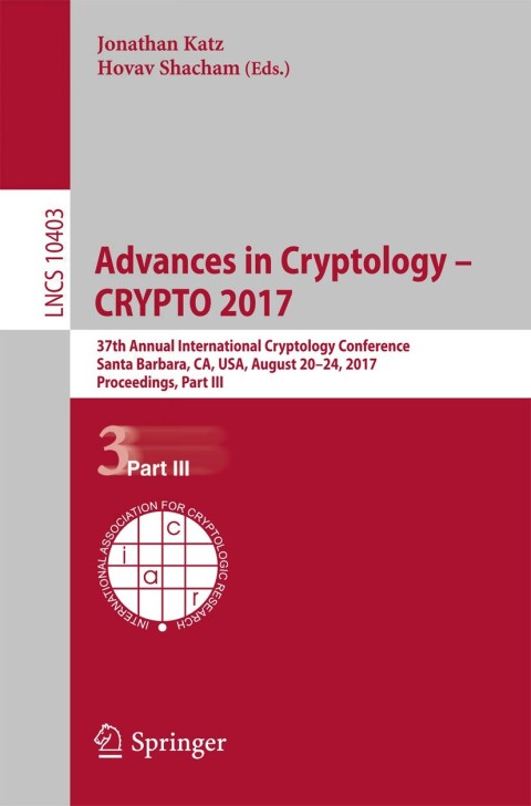 Cover image for book Advances in Cryptology – CRYPTO 2017