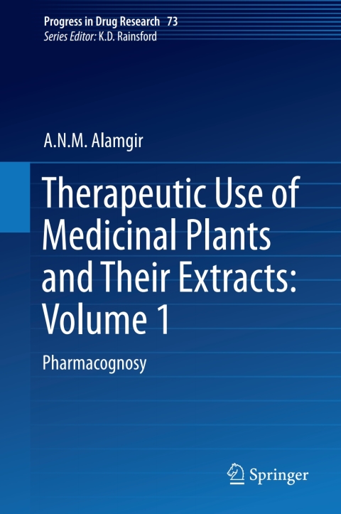 Cover image for book Therapeutic Use of Medicinal Plants and Their Extracts: Volume 1