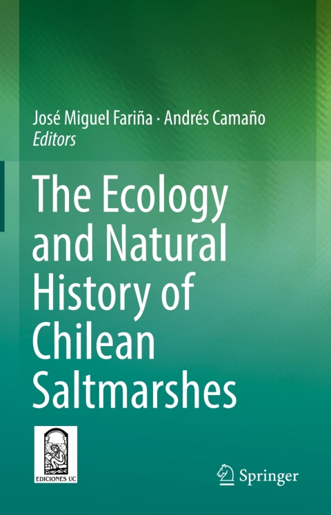 Cover image for book The Ecology and Natural History of Chilean Saltmarshes