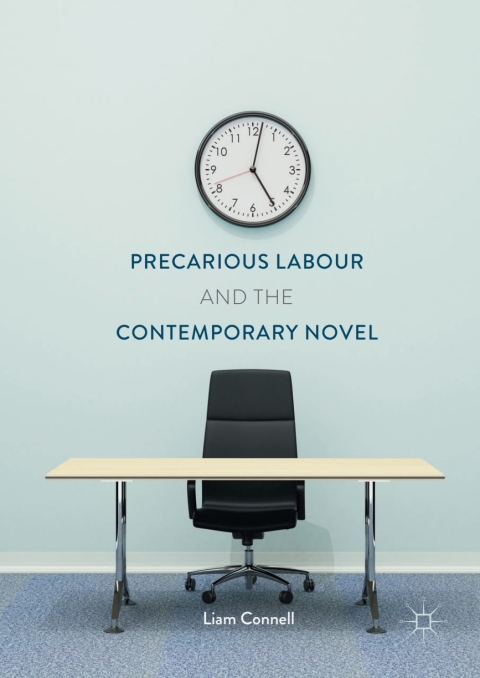 Cover image for book Precarious Labour and the Contemporary Novel