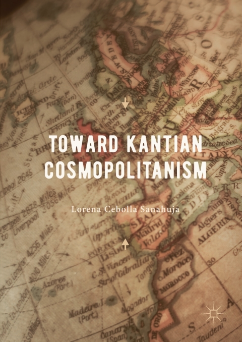 Cover image for book Toward Kantian Cosmopolitanism