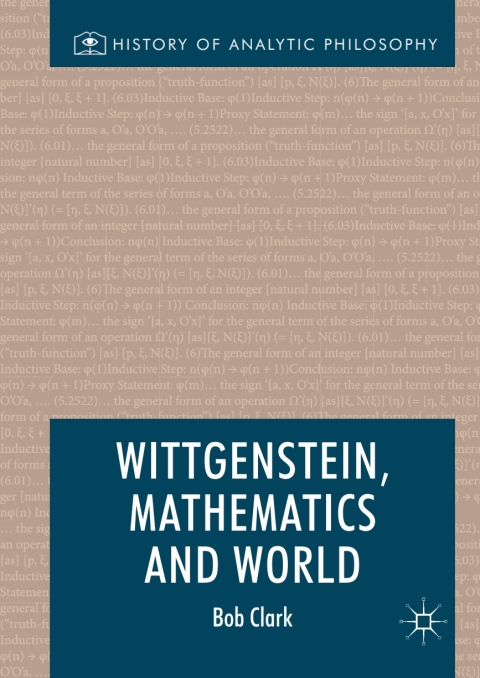 Cover image for book Wittgenstein, Mathematics and World