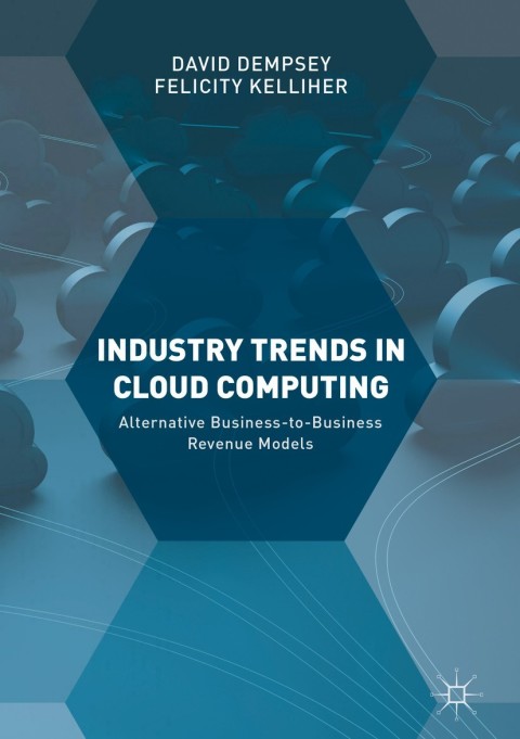 Cover image for book Industry Trends in Cloud Computing