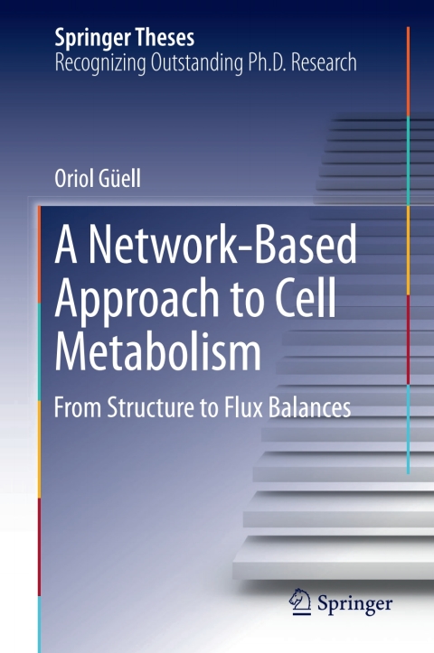 Cover image for book A Network-Based Approach to Cell Metabolism