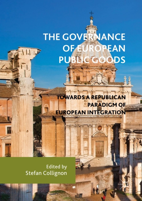 Cover image for book The Governance of European Public Goods