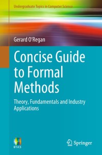 Titelbild: Concise Guide to Formal Methods 9783319640204