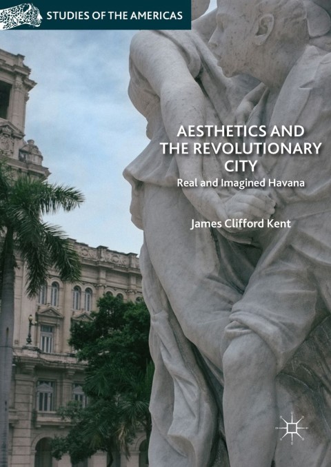 Cover image for book Aesthetics and the Revolutionary City