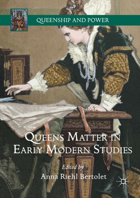 Cover image for book Queens Matter in Early Modern Studies