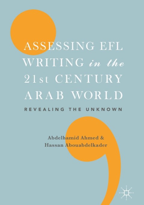 Cover image for book Assessing EFL Writing in the 21st Century Arab World