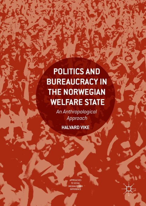 Cover image for book Politics and Bureaucracy in the Norwegian Welfare State
