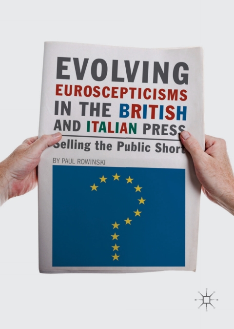 Cover image for book Evolving Euroscepticisms in the British and Italian Press