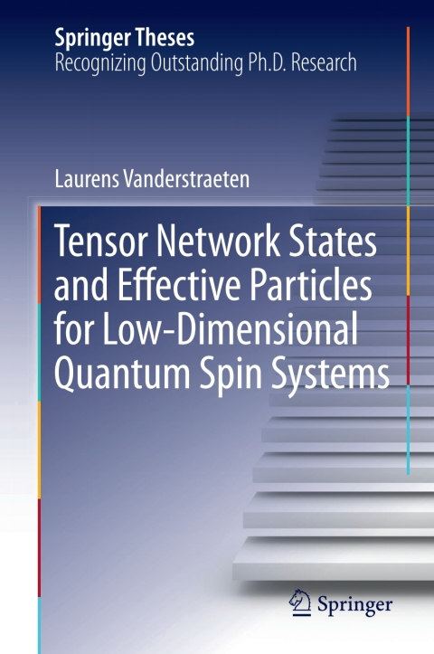 Cover image for book Tensor Network States and Effective Particles for Low-Dimensional Quantum Spin Systems