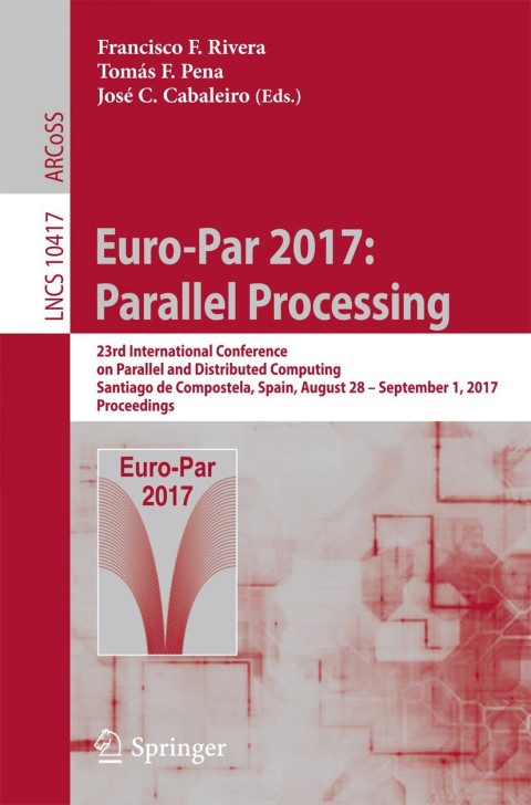 Cover image for book Euro-Par 2017: Parallel Processing
