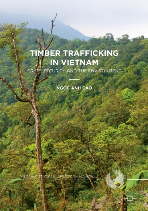 Cover image for book Timber Trafficking in Vietnam