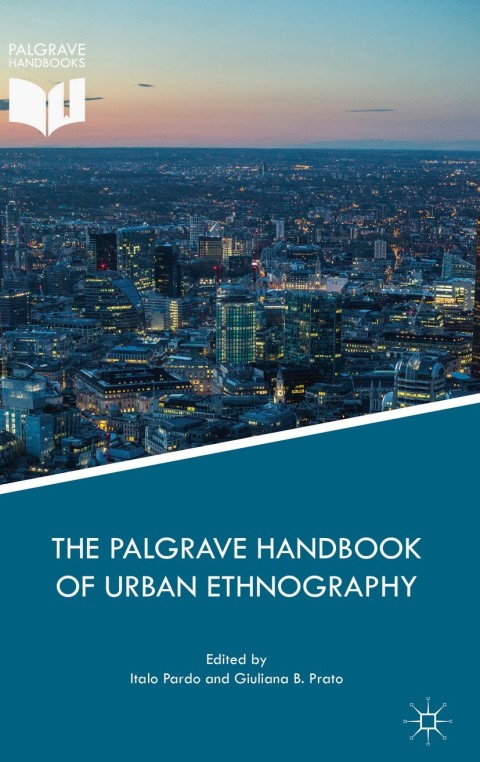 Cover image for book The Palgrave Handbook of Urban Ethnography