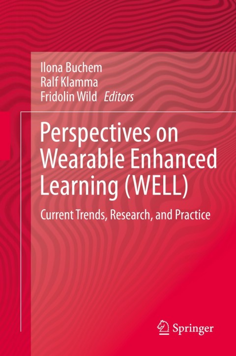 Cover image for book Perspectives on Wearable Enhanced Learning (WELL)