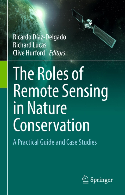 Cover image for book The Roles of Remote Sensing in Nature Conservation